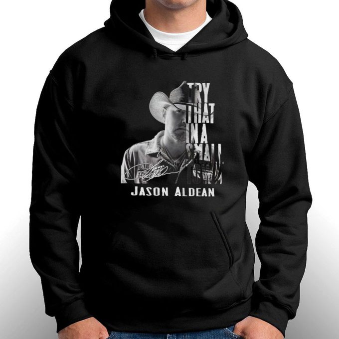 Jason Aldean Try That In A Small Town T-Shirt For Men Women Gift For Men Women 4