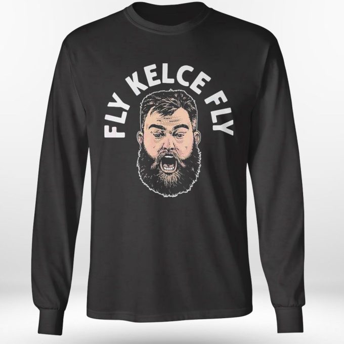 Jason Kelce Fly Eagles Fly T-Shirt Longsleeve Gift For Men Women 3