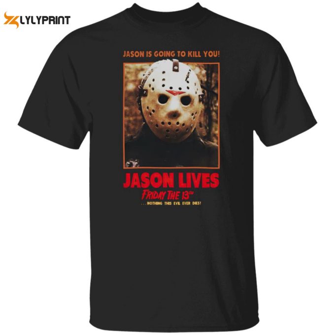 Jason Lives Friday The 13Th Movie T-Shirt Gift For Men Women 1