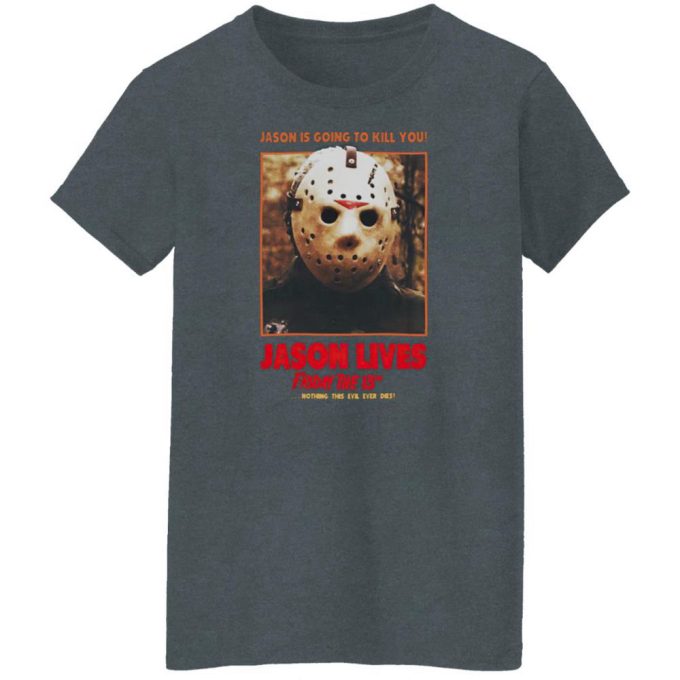 Jason Lives Friday The 13Th Movie T-Shirt Gift For Men Women 9