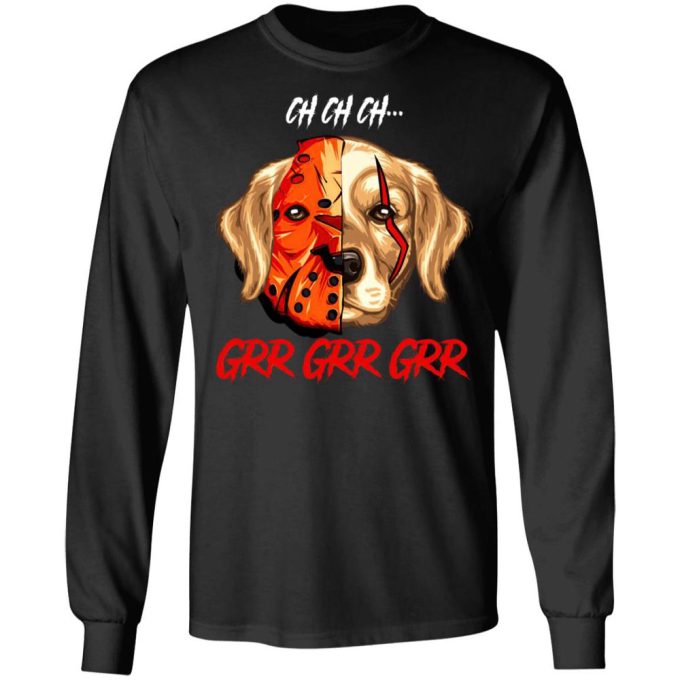 Jason Voorhees Retriever Ch Ch Ch Grr Grr Grr Halloween T-Shirt Gift For Men Women 9