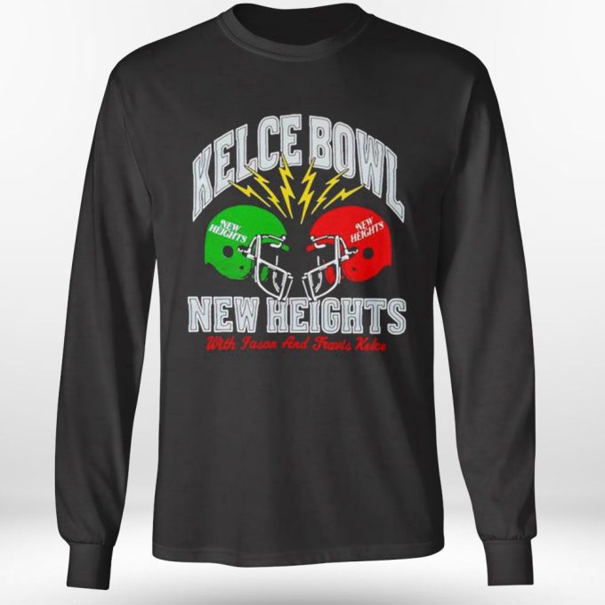 Kelce Bowl New Heights With Jason And Travis Kelce Shirt Ladies T-Shirt Gift For Men Women 5