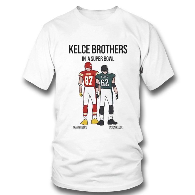 Kelce Brothers In A Super Bowl Travis Kelce Vs Jason Kelce T-Shirt Longsleeve Gift For Men Women 2