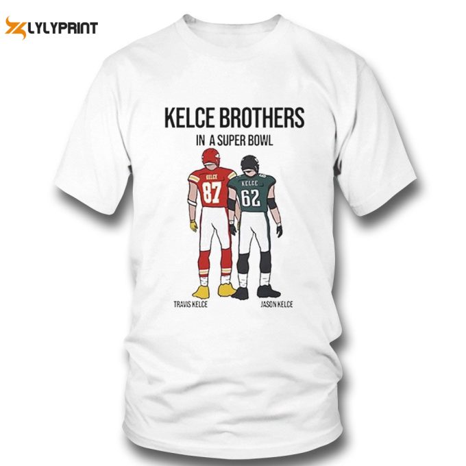 Kelce Brothers In A Super Bowl Travis Kelce Vs Jason Kelce T-Shirt Longsleeve Gift For Men Women 1