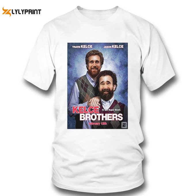 Kelce Brothers Travis And Jason Kelce In The Super Bowl Shirt Longsleeve Gift For Men Women 1