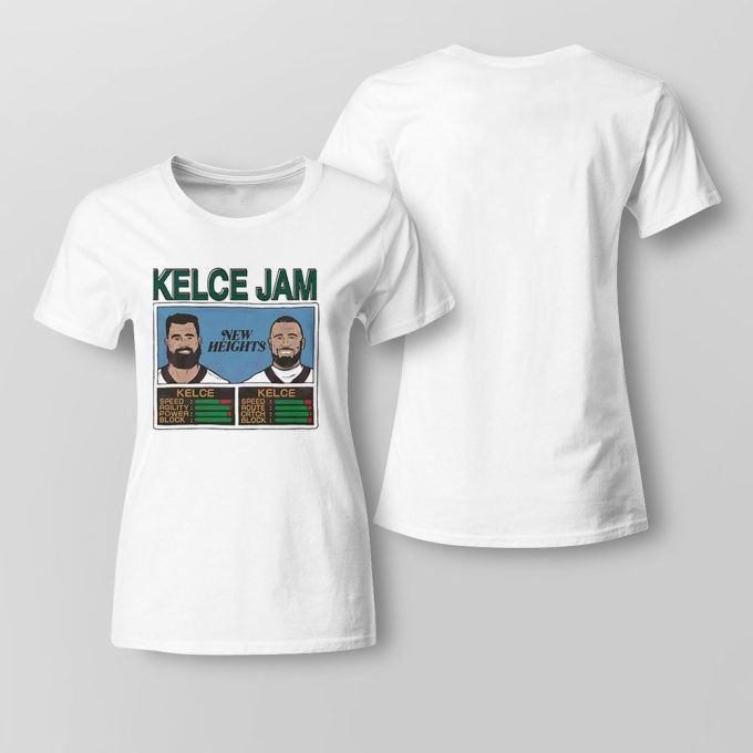 Kelce Jam Jason And Travis T-Shirt Ladies Tee Gift For Men Women 4