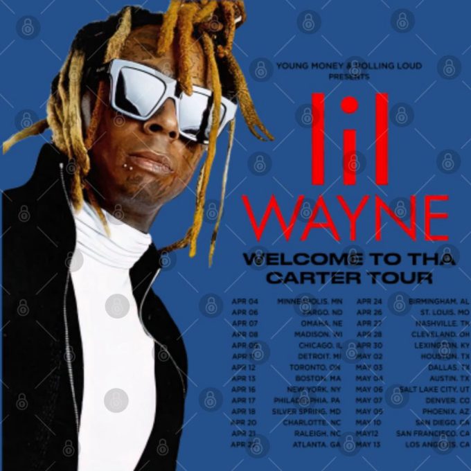 Lil Wayne Shirt, Welcome To Tha Carter Tour Dates 2024 Shirt, Wayne Rapper Gift For Men And Women 4