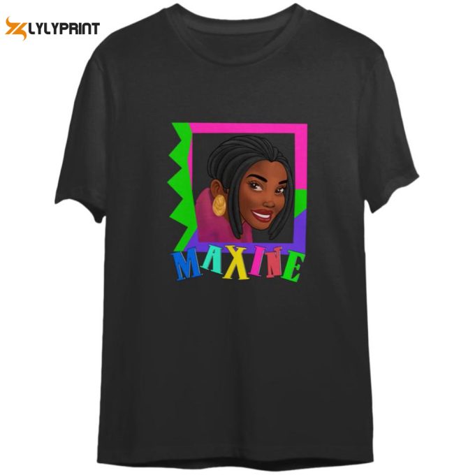 Maxine Shaw Attorney At Law - Living Single T-Shirt: Stylish &Amp;Amp; Iconic Tribute To The Beloved Tv Show 1