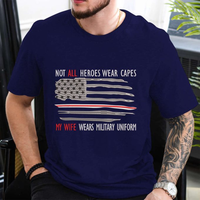 Not All Heroes Wear Capes My Wife Wears Military Uniform Embroidered Sweatshirt, Hoodie, Tshirt 2867 3