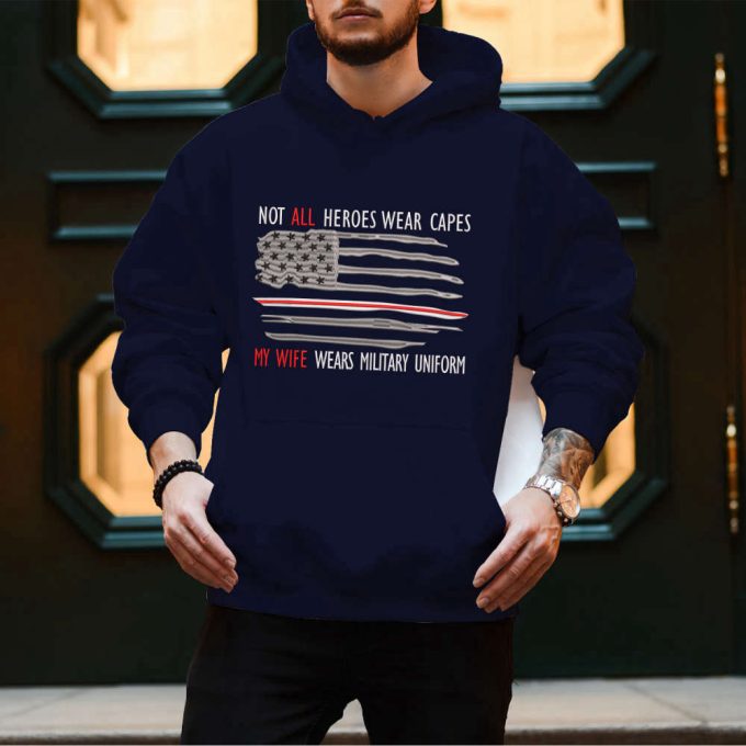 Not All Heroes Wear Capes My Wife Wears Military Uniform Embroidered Sweatshirt, Hoodie, Tshirt 2867 9