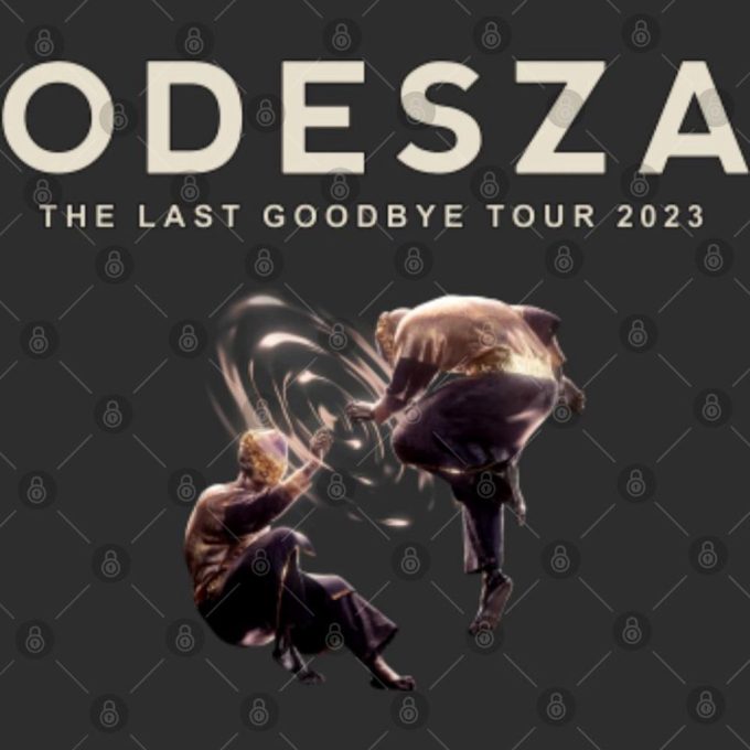 Odesza The Last Goodbye 2023 Tour Shirt, Odesza 2023 Tour Shirt, Odesza 2023 Concert Shirt 3