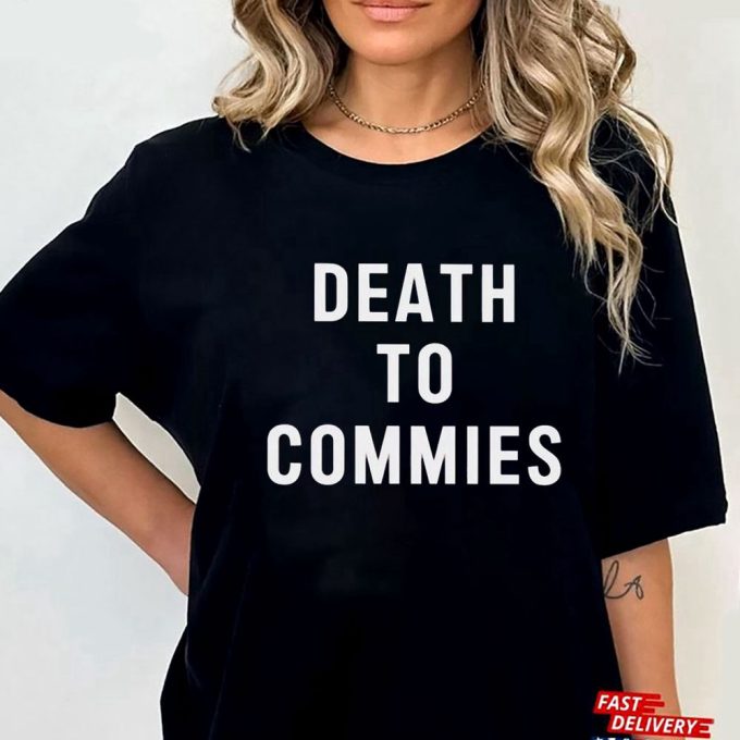 Official Death To Commies T-Shirt For Men And Women Gift For Men Women 3