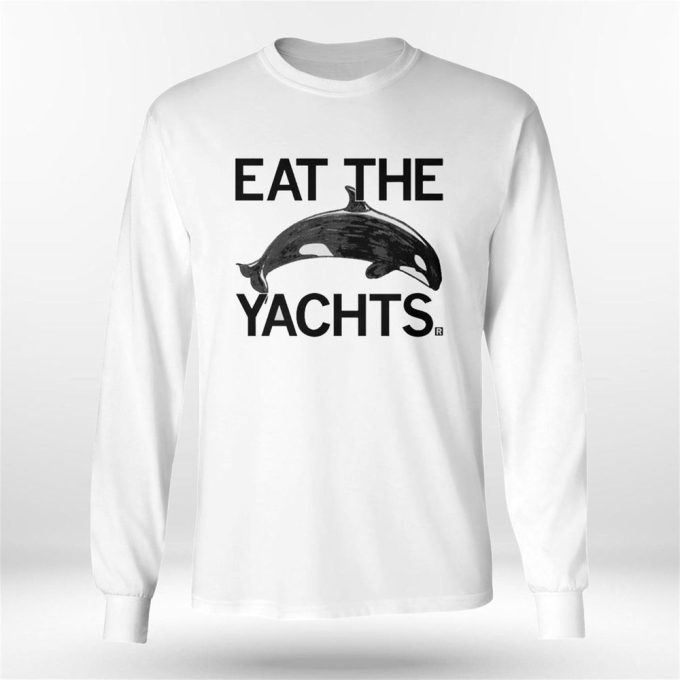 Official Eat The Yachts Dolphin T-Shirt For Men And Women Gift For Men And Women 7