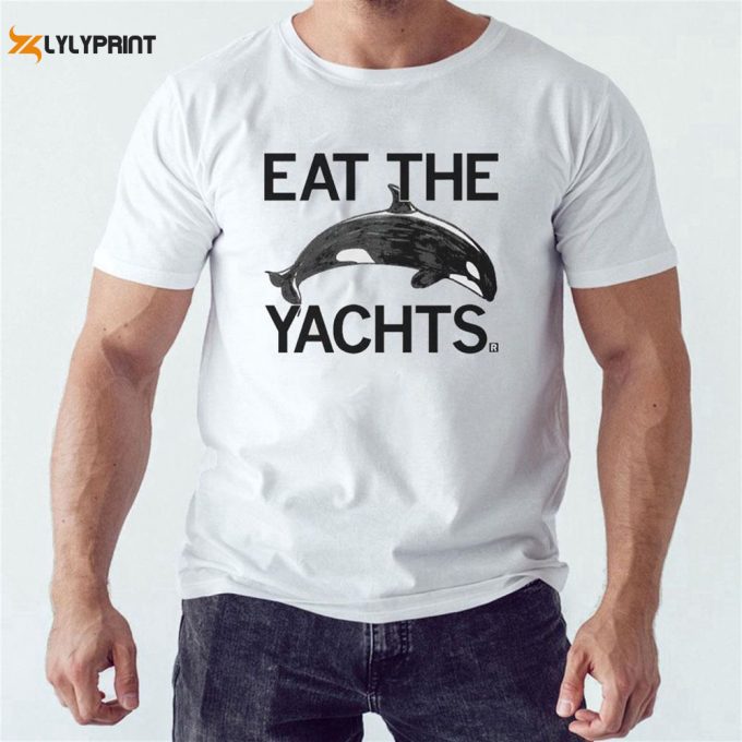 Official Eat The Yachts Dolphin T-Shirt For Men And Women Gift For Men And Women 1