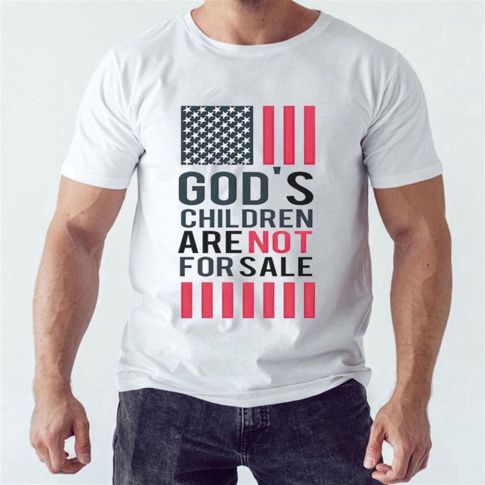 Official Gods Children Are Not For Sale T-Shirt For Men And Women Gift For Men And Women 8