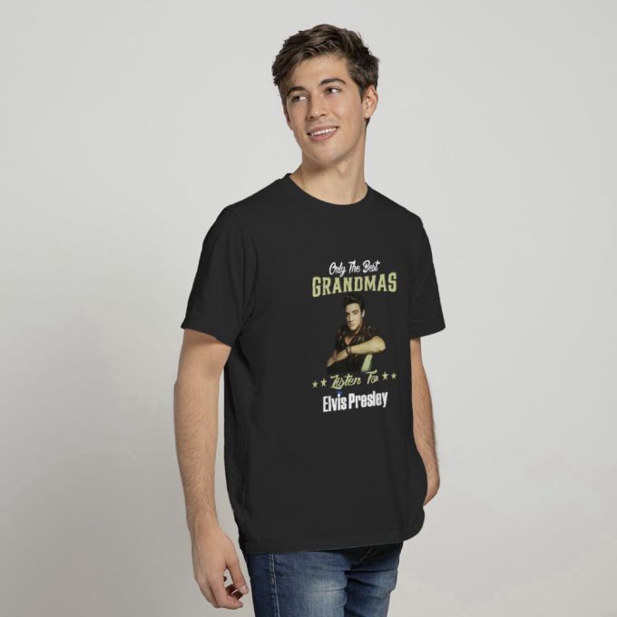 Only Best Grandmas Listen To Elvis Presley T-Shirt For Men And Women 2