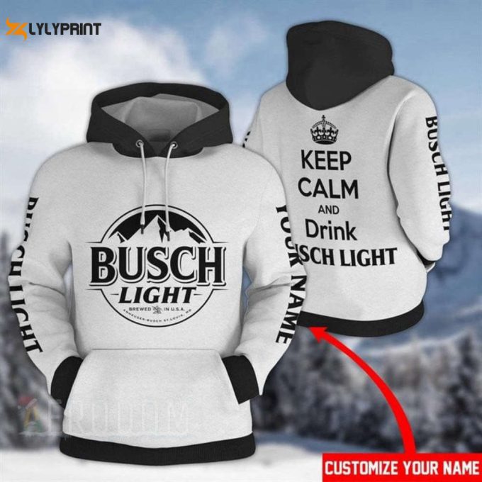 Personalized Keep Calm And Drink Busch Light 3D All Over Print Hoodie, Zip Hoodie 1