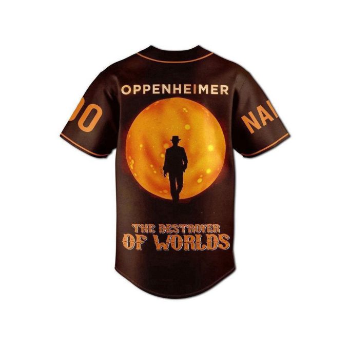 Personalized Oppenheimer Baseball Jersey For Men Women, The Destroyer Of Worlds Jersey Shirt 3