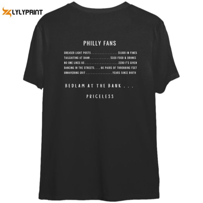 Philly Fans, Priceless, Bedlam At The Bank Shirt Gift For Men And Women 1