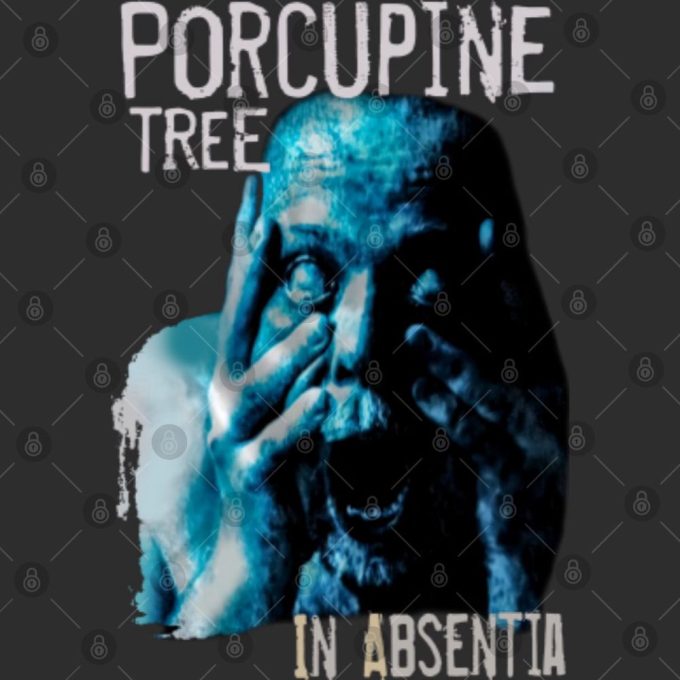 Porcipine Tree - In Absentia - Shirt Gift For Women And Men 3