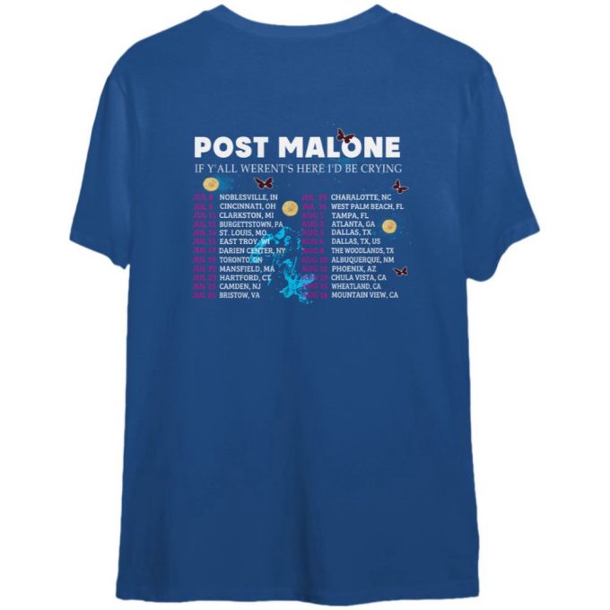 Post Malone Concert T-Shirt: If Y All Weren T Here I D Be Crying 2