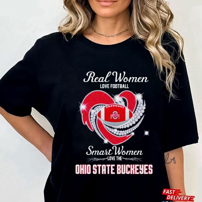 Real Women Love Football Smart Women Love The Ohio State Buckeyes 2023 T-Shirt Gift For Men Women 3