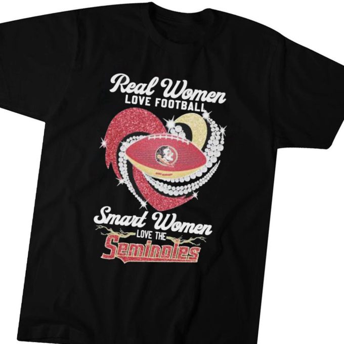 Real Women Love Football Smart Women Love The Seminoles Diamond Heartshirt 4