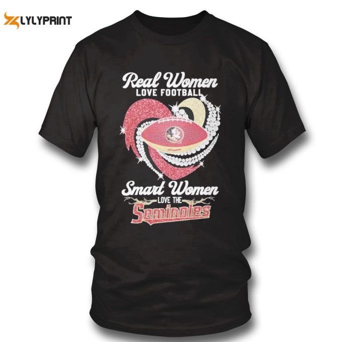 Real Women Love Football Smart Women Love The Seminoles Diamond Heartshirt 1