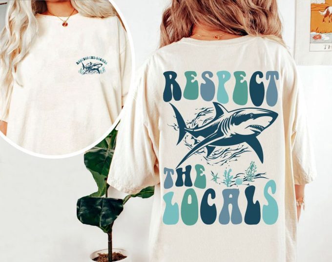 Respect The Locals Shirt – Pinterest Aesthetic Surfing Apparel With Words On Back 5