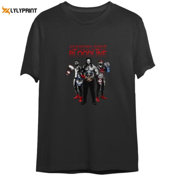 Roman Reigns Acknowledge The Bloodline Shirt, Acknowledge The Bloodline Shirt Gift For Men And Women 1