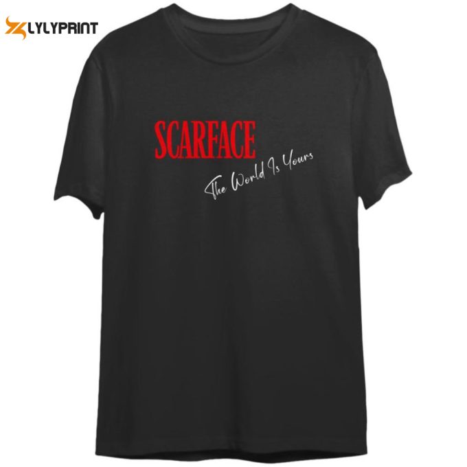 Scarface The World Is Yours T-Shirt: Iconic Design For Movie Fans 1