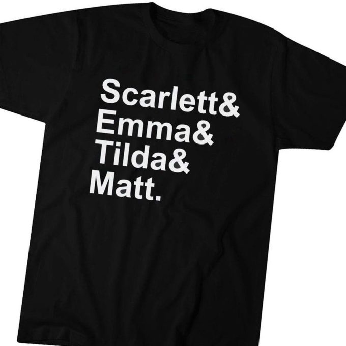 Scarlet Emma Tilda Matt T-Shirt For Men Women Gift For Men And Women 2