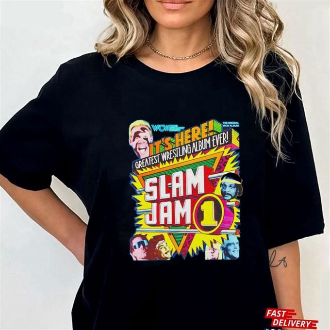 Slam Jam 1 Its Here Greatest Wrestling Album Ever T-Shirt For Men Women Gift For Men Women 2