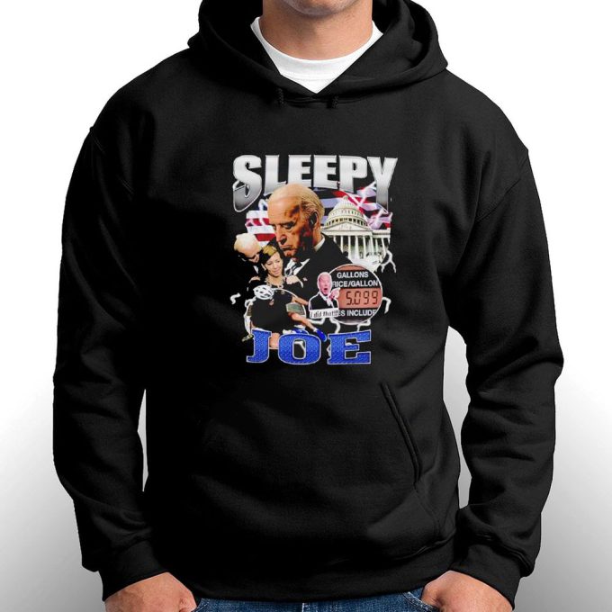 Sleepy Joe Graphic T-Shirt Hoodie Gift For Men Women 4