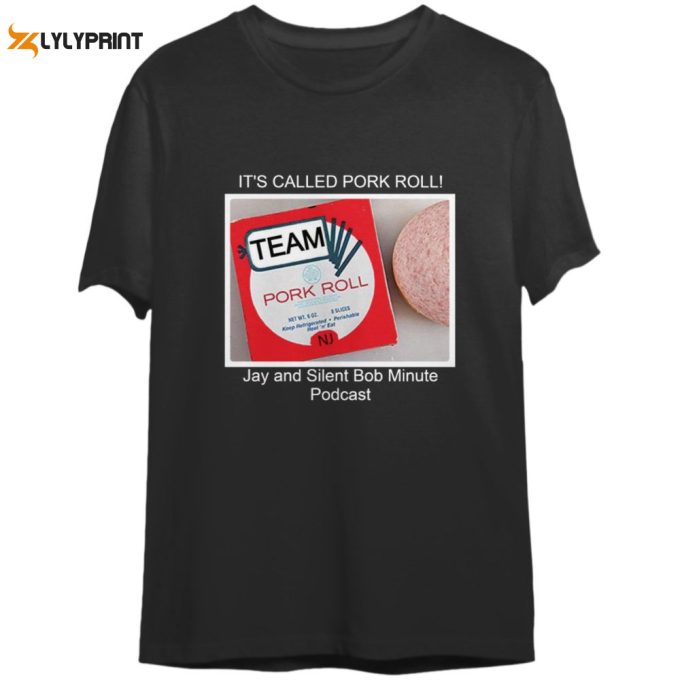 Team Pork Roll Front And Back - Pork Roll - T-Shirt 1