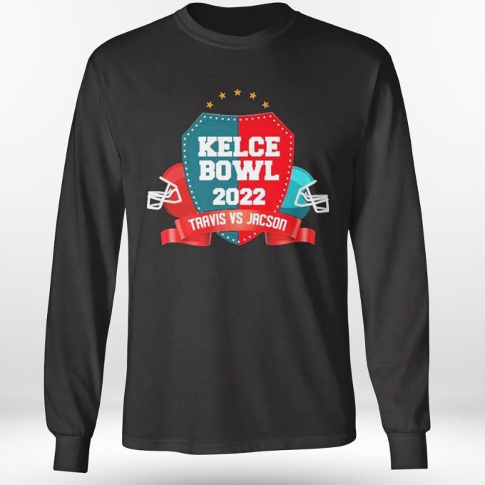 The Kelce Bowl 2022 2023 Travis Vs Jason Kelce T-Shirt Longsleeve Gift For Men Women 5