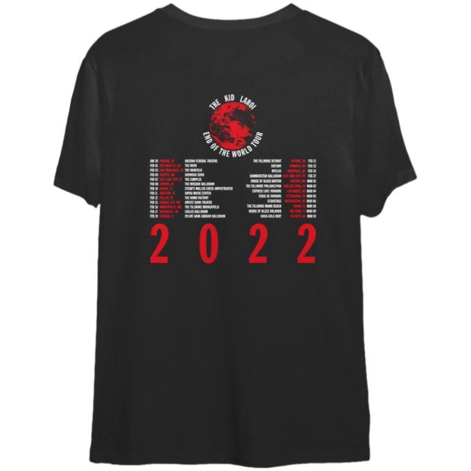Get Ready For The Kid Laroi S 2022 End Of The World Tour With This Exclusive T-Shirt! 2