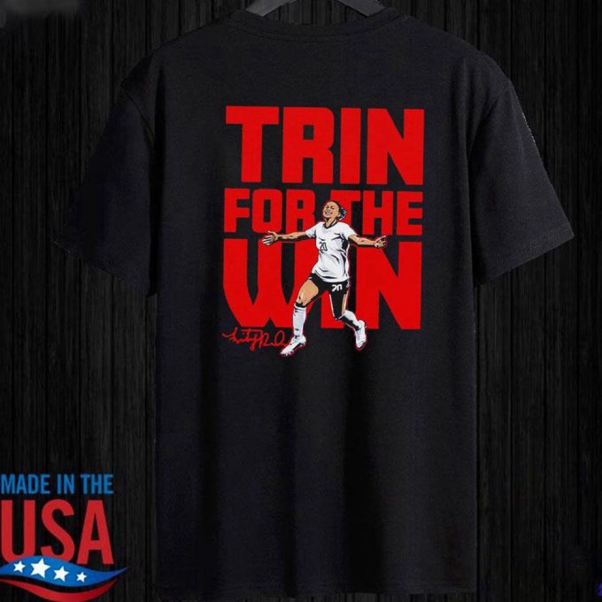 Trin For The Win Trinity Rodman Signature T-Shirt Ladies Tee For Men And Women Gift For Men And Women 5