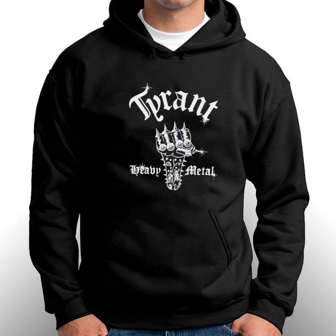 Tyrant Heavy Metal T-Shirt For Men And Women Gift For Men Women 4