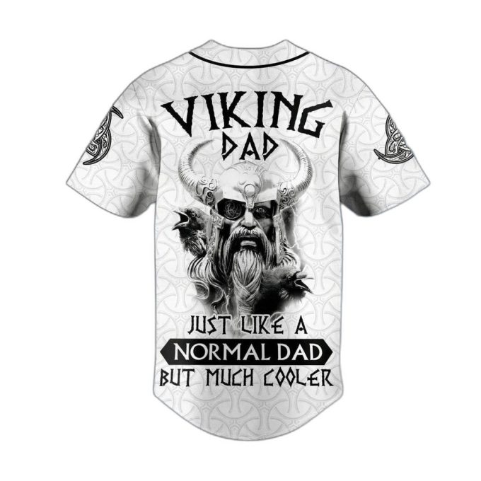 Viking Dad Just Like A Normal Dad But Much Cooler Custom Baseball Jersey For Men Women, Skull Lovers Gift 1