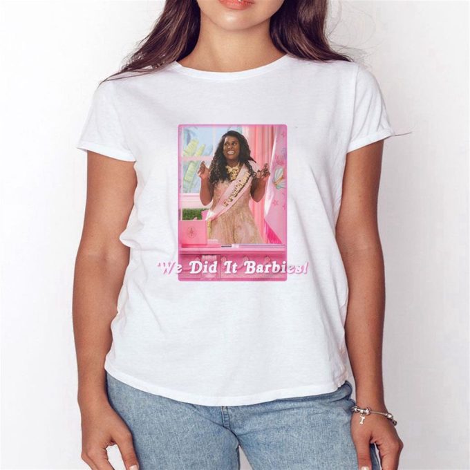 We Did It Barbies T-Shirt 2