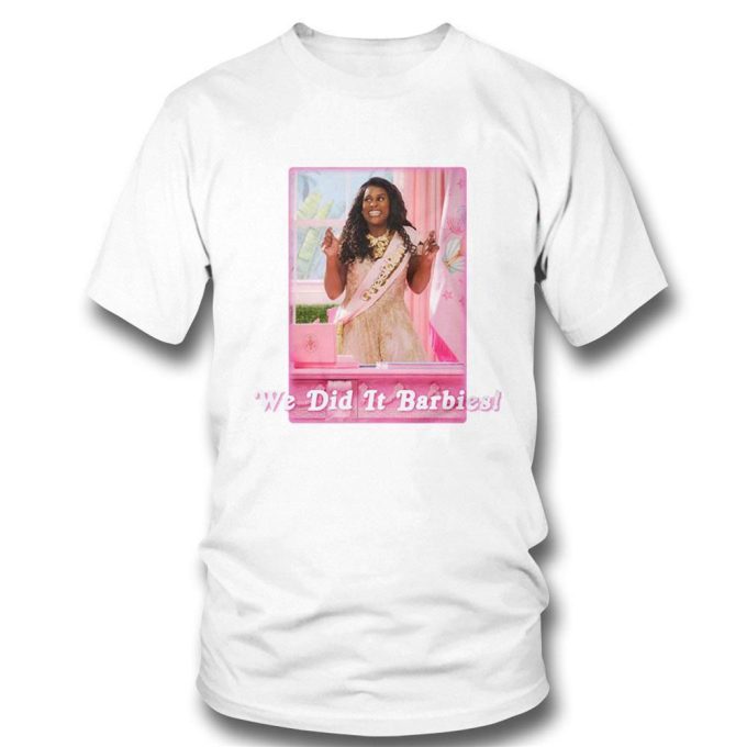 We Did It Barbies T-Shirt 7