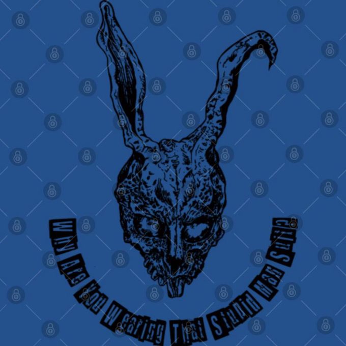 Why Are You Wearing That Stupid Man Suit? Donnie Darko - Donnie Darko - T-Shirt 3