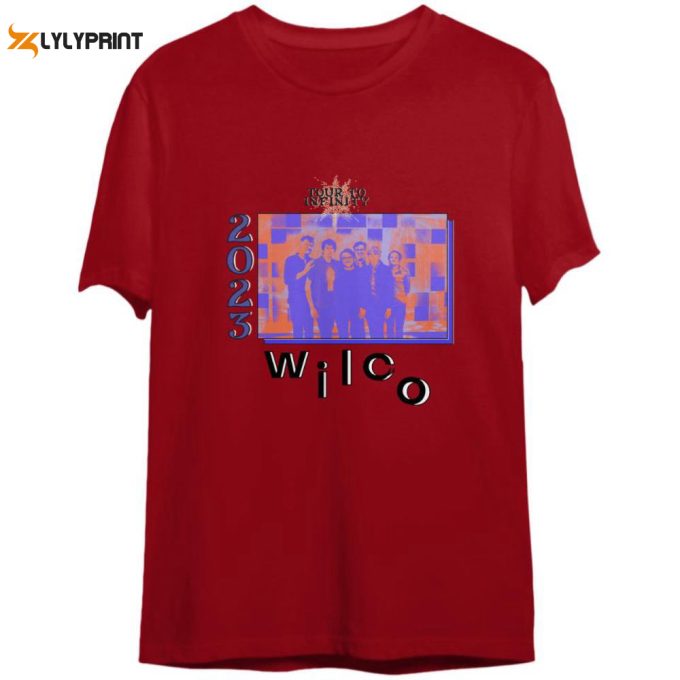 Wilco Tour To Infinity 2023 Shirt: Fan Favorite Concert Merch 1