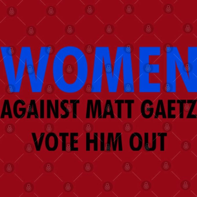 Women Against Matt Gaetz Wamg Womens Rights Shirts Gift For Men And Women 3