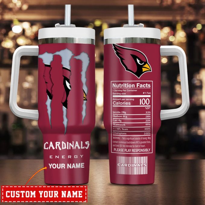 Arizona Cardinals Nfl Energy Nutrition Facts Personalized Stanley Tumbler 40Oz 1