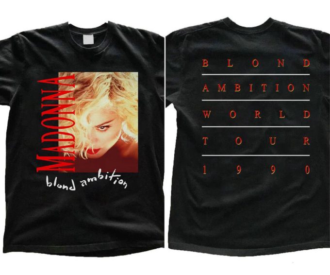 1990 Madonna Blond Ambition World Tour Concert Unisex T-Shirt, Madonna Blond Ambition '98 Tee, Madonna World Tour, Great Gift For Fan 2