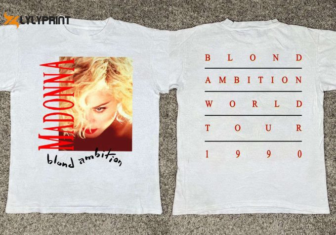 1990 Madonna Blond Ambition World Tour Concert Unisex T-Shirt, Madonna Blond Ambition '98 Tee, Madonna World Tour, Great Gift For Fan 1