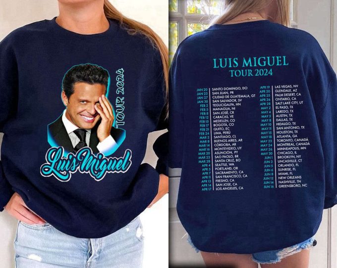 2024 Luis Miguel Concert T-Shirt Sweatshirt: Great Gift For Fans 8