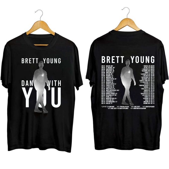 Brett Young Dance With You Tour 2023 Shirt, Brett Young Fan Shirt, Brett Young 2023 Concert Shirt, Brett Young Dance With You Concert Shirt 2
